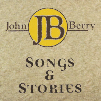 John Berry - Songs & Stories (2CD Set)  Disc 1